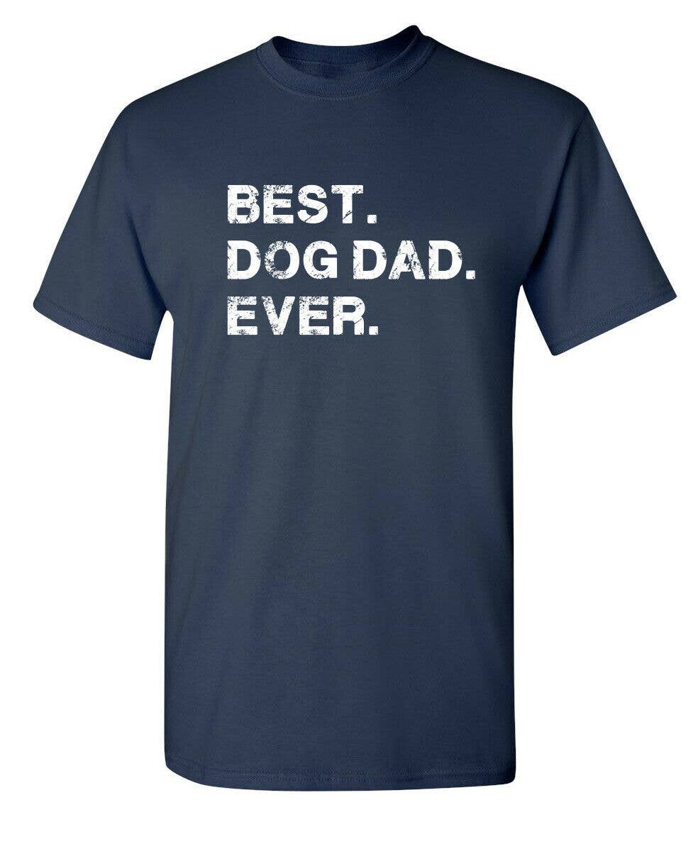 Best Dog Dad Ever