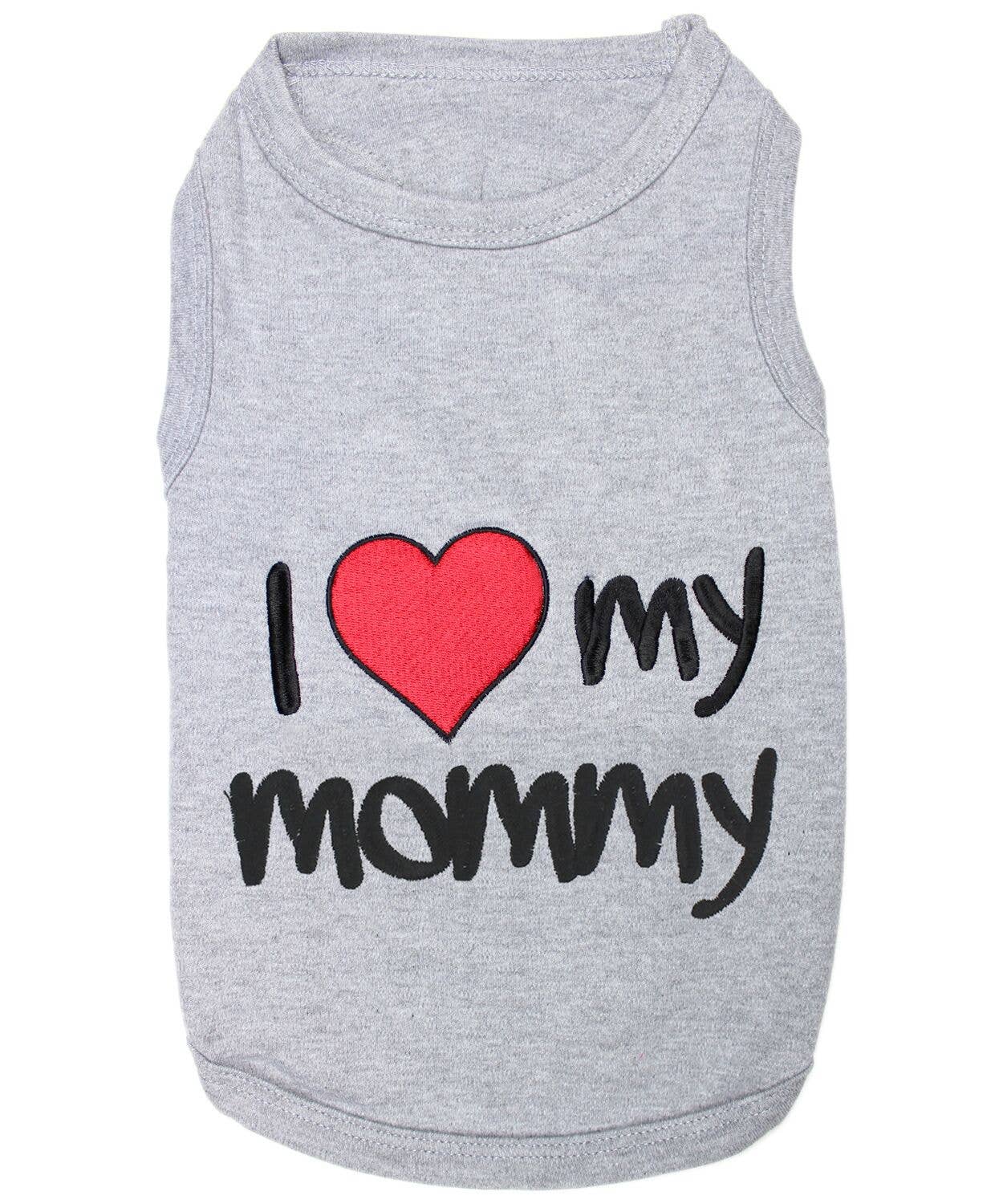 I Love My Mommy - Gray Dog T-Shirt