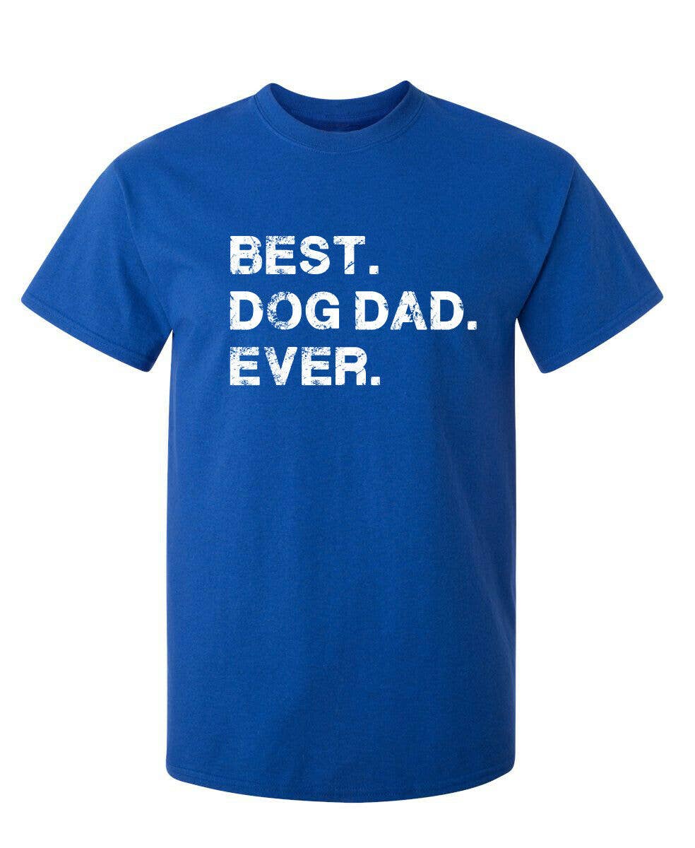 Best Dog Dad Ever