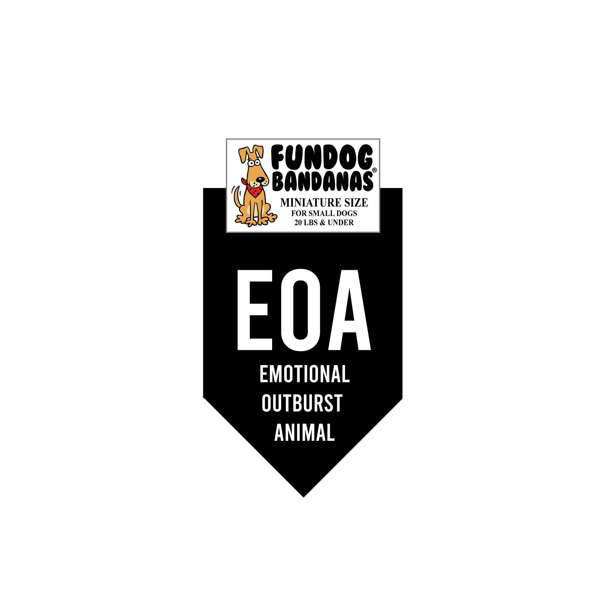 EOA "Emotional Outburst Animal"