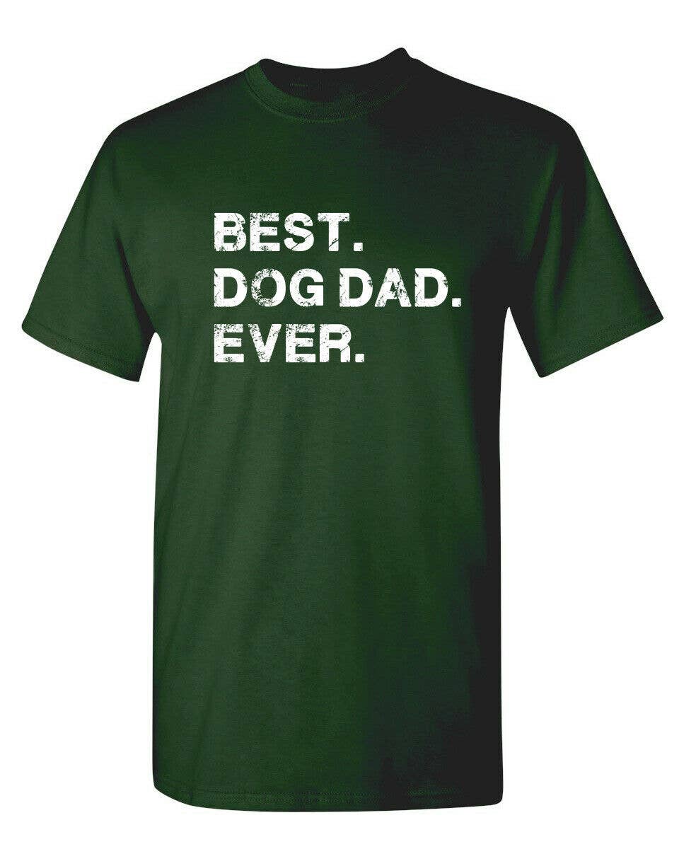 Best Dog Dad Ever